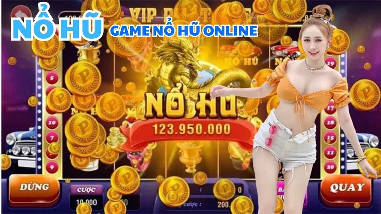 Quay Hũ Nổ Hũ B52 Club Cơ Hội Đổi Đời Trong Tích Tắc Cho Bạn